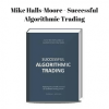 Mike Halls-Moore – Successful Algorithmic Trading | Available Now !