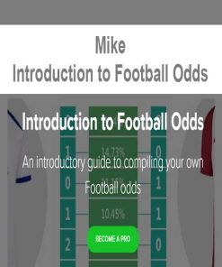 Mike – Introduction to Football Odds | Available Now !