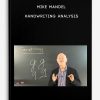 Mike Mandel – Handwriting Analysis | Available Now !