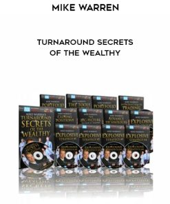Mike Warren – Turn Around Secrets Of The Wealthy | Available Now !