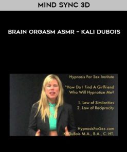 Mind Sync 3D – Brain Orgasm ASMR – Kali Dubois | Available Now !