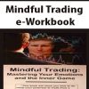 Mindful Trading e-Workbook | Available Now !