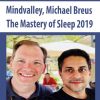 Mindvalley, Michael Breus – The Mastery of Sleep 2019 | Available Now !