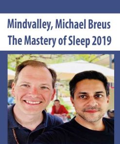 Mindvalley, Michael Breus – The Mastery of Sleep 2019 | Available Now !