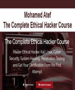 Mohamed Atef – The Complete Ethical Hacker Course | Available Now !