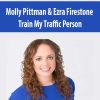 Molly Pittman & Ezra Firestone – Train My Traffic Person | Available Now !