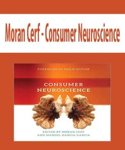 Moran Cerf – Consumer Neuroscience| Available Now !