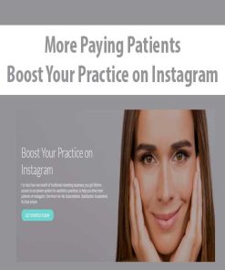 More Paying Patients – Boost Your Practice on Instagram | Available Now !