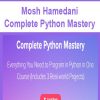 Mosh Hamedani – Complete Python Mastery | Available Now !