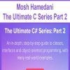 Mosh Hamedani – The Ultimate C Series Part 2 | Available Now !