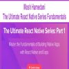 Mosh Hamedani – The Ultimate React Native Series Fundamentals | Available Now !