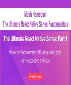 Mosh Hamedani – The Ultimate React Native Series Fundamentals | Available Now !