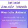 Mosh Hamedani – Ultimate Java Part 1: Fundamentals | Available Now !