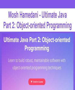 Mosh Hamedani – Ultimate Java Part 2: Object-oriented Programming | Available Now !