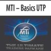 MTI – Basics UTP | Available Now !