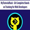 MyTutorialRack – Git Complete Hands on Training for Web Developers | Available Now !