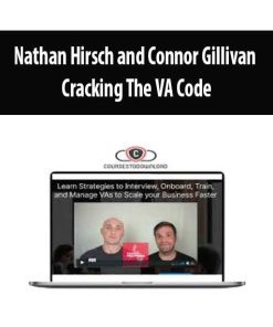 Nathan Hirsch and Connor Gillivan – Cracking The VA Code | Available Now !