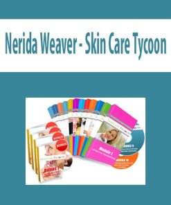 Nerida Weaver – Skin Care Tycoon | Available Now !