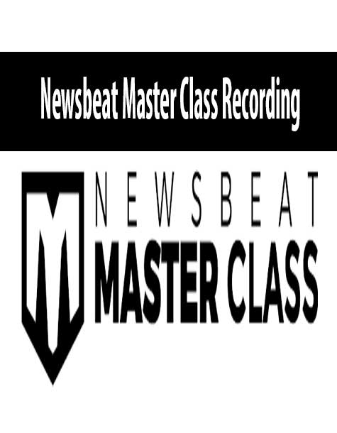 Newsbeat Master Class Recording | Available Now !