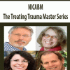 NICABM – The Treating Trauma Master Series | Available Now !