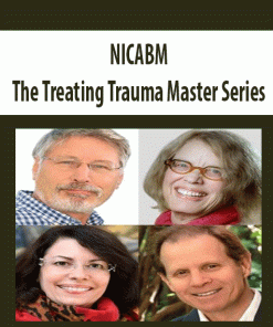 NICABM – The Treating Trauma Master Series | Available Now !