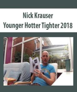 Nick Krauser – Younger Hotter Tighter 2018 | Available Now !