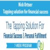 Nick Ortner – Tapping solution for financial success | Available Now !