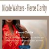 Nicole Walters – Fierce Clarity | Available Now !
