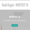 Noah Kagan – MONTHLY 1K | Available Now !