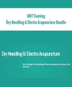 OMT Training – Dry Needling & Electro Acupuncture Bundle | Available Now !