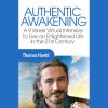 Authentic Awakening – Thomas Huebl | Available Now !