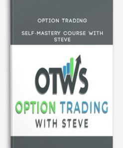 Option Trading – Self-Mastery Course With Steve | Available Now !