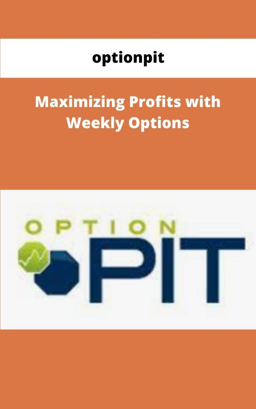 optionpit Maximizing Profits with Weekly Options