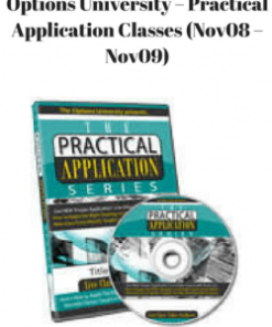Options University – Practical Application Classes (Nov08 – Nov09) | Available Now !