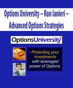 Options University – Ron Ianieri – Advanced Options Strategies | Available Now !