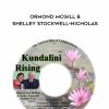 Ormond McGill & Shelley Stockwell-Nicholas – Kundalini Rising The Ancient Rite of Enlightenment | Available Now !