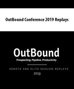 OutBound Conference 2019 Replays | Available Now !