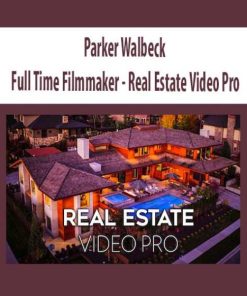 Parker Walbeck – Full Time Filmmaker – Real Estate Video Pro | Available Now !