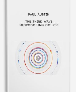 Paul Austin – The Third Wave – Microdosing Course | Available Now !