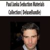 Paul Janka Seduction Materials Collection ( DeluxeBundle) | Available Now !