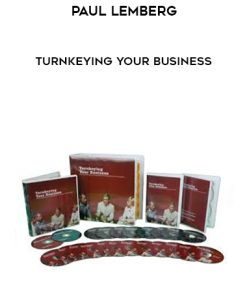 Paul Lemberg – Turnkeying Your Business | Available Now !