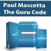 Paul Mascetta – The Guru Code | Available Now !