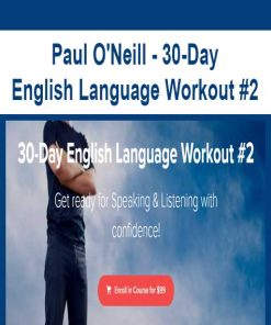 Paul O’Neill – 30-Day English Language Workout #2 | Available Now !