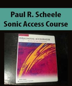 Paul R. Scheele – Sonic Access Course | Available Now !