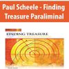 Paul Scheele – Finding Treasure Paraliminal | Available Now !