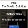 Paul – The Stealth Solution | Available Now !