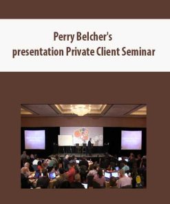 Perry Belcher’s presentation Private Client Seminar | Available Now !