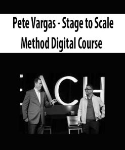 Pete Vargas – Stage to Scale Method Digital Course | Available Now !