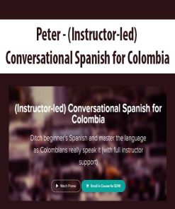 Peter – (Instructor-led) Conversational Spanish for Colombia | Available Now !