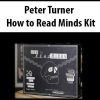 Peter Turner – How to Read Minds Kit | Available Now !